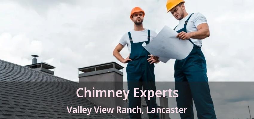 Chimney Experts Valley View Ranch, Lancaster - TX