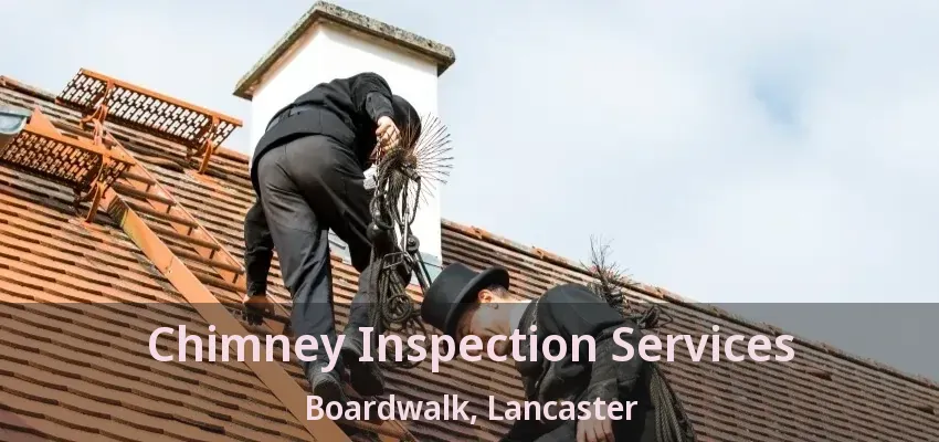 Chimney Inspection Services Boardwalk, Lancaster - TX