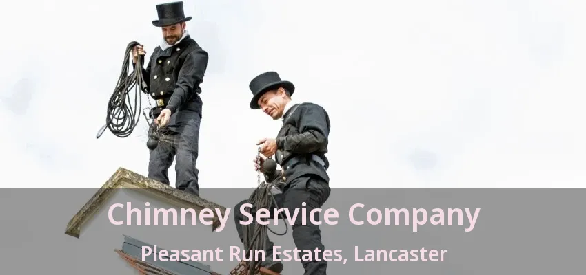 Chimney Service Company Pleasant Run Estates, Lancaster - TX