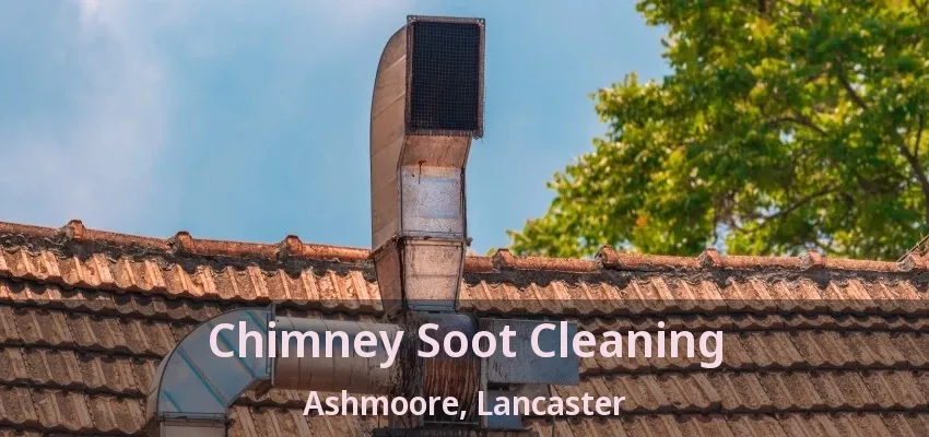 Chimney Soot Cleaning Ashmoore, Lancaster - TX