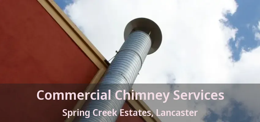 Commercial Chimney Services Spring Creek Estates, Lancaster - TX