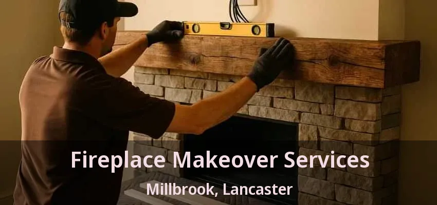 Fireplace Makeover Services Millbrook, Lancaster - TX