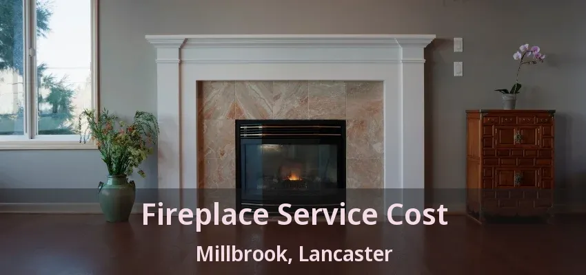 Fireplace Service Cost Millbrook, Lancaster - TX