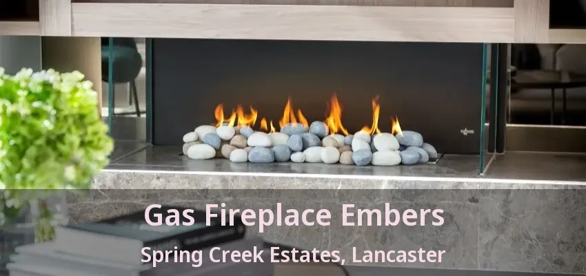 Gas Fireplace Embers Spring Creek Estates, Lancaster - TX