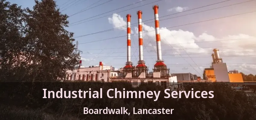 Industrial Chimney Services Boardwalk, Lancaster - TX