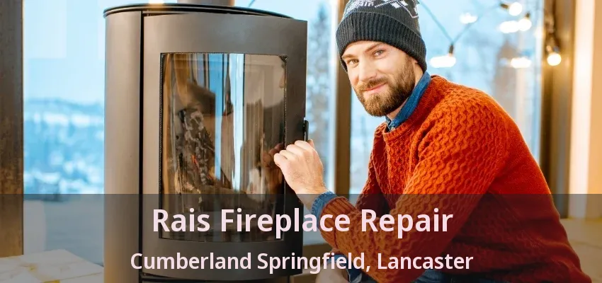Rais Fireplace Repair Cumberland Springfield, Lancaster - TX