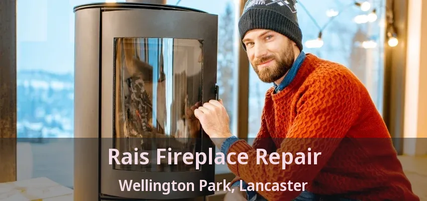 Rais Fireplace Repair Wellington Park, Lancaster - TX
